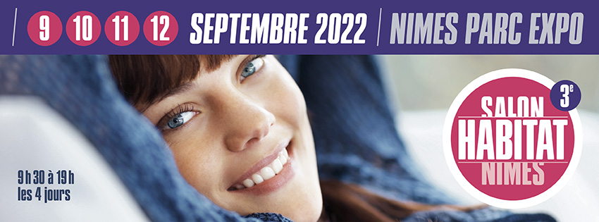 Lire la suite à propos de l’article Salon Habitat Nimes- Septembre 2022