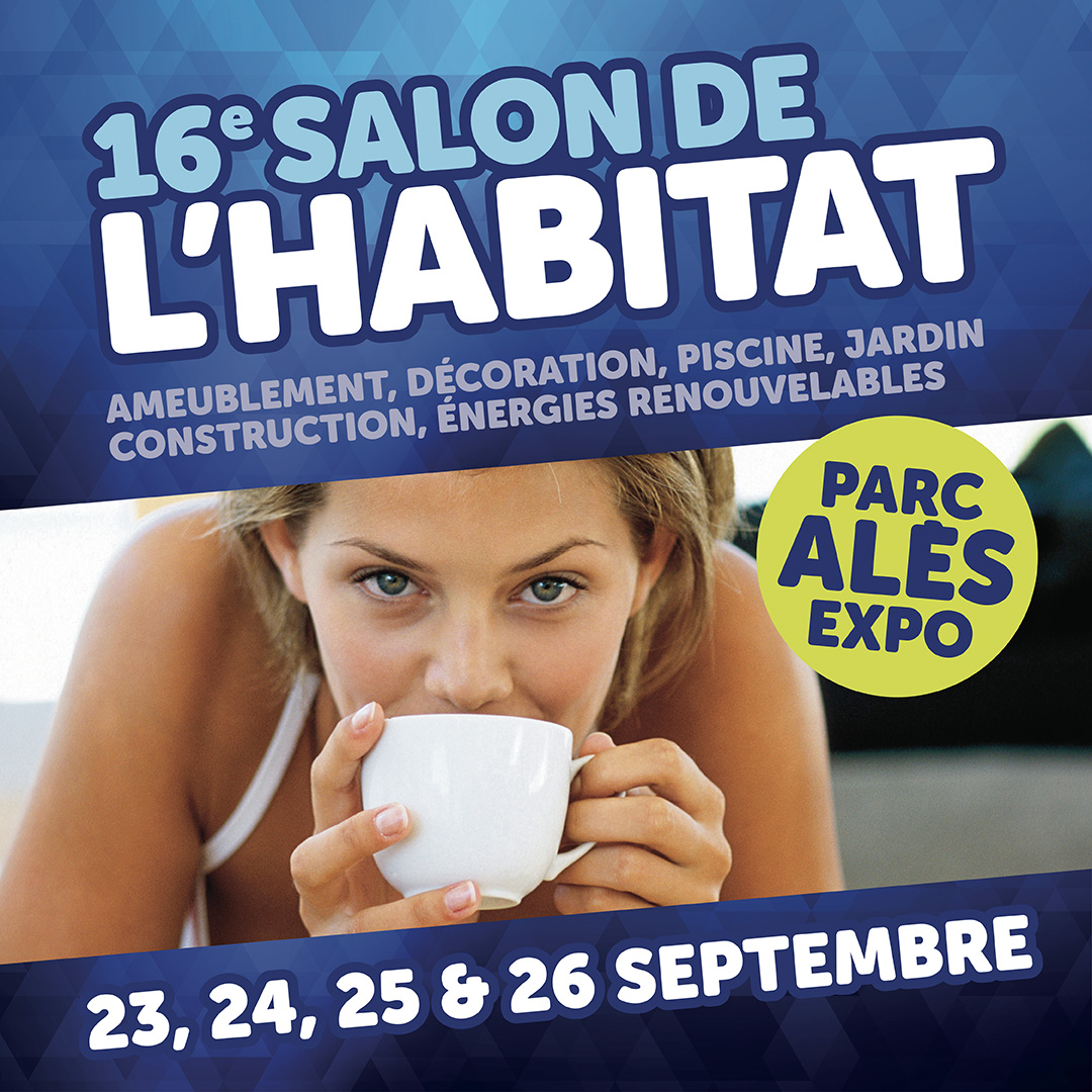 Lire la suite à propos de l’article Salon de l’habitat d’Alès des 23, 24, 25 et 26 septembre 2022
